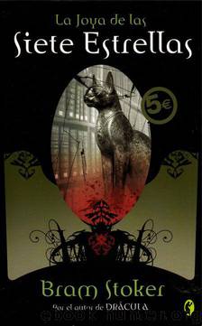 La joya de las siete estrellas by Bram Stoker