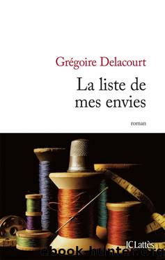 La liste de mes envies by Delacourt Grégoire