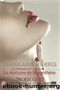 La morsure de la panthere by Harris Charlaine