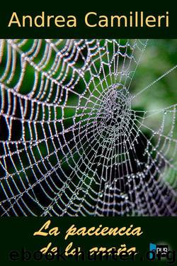 La paciencia de la araña by Andrea Camilleri