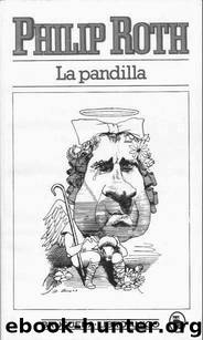 La pandilla by Roth Philip