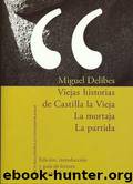 La partida by Miguel Delibes