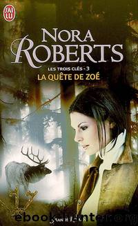 La quête De Zoé by Nora Roberts