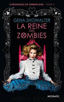 La reine des zombies by Gena Showalter