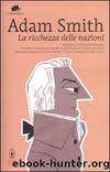 La ricchezza delle nazion by Adam Smith