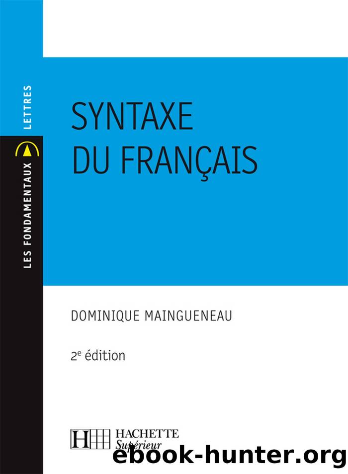 La syntaxe du français by Dominique Maingueneau