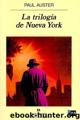 La trilogía de Nueva York by Paul Auster
