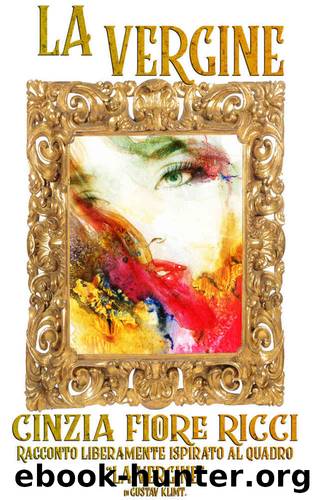 La vergine (Italian Edition) by Cinzia Fiore Ricci