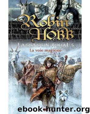 La voie magique by Hobb Robin