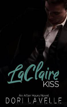 LaClaire Kiss (After Hours Book 3) by Dori Lavelle