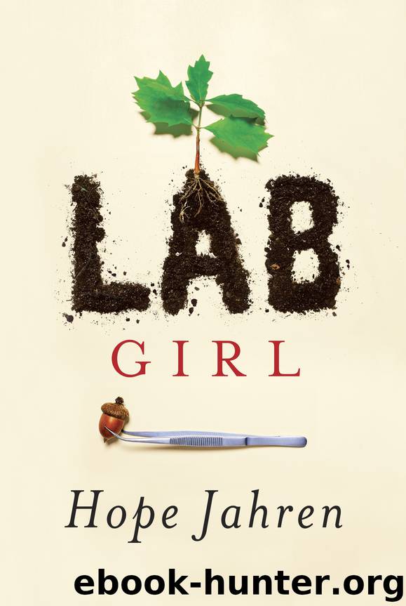 Lab Girl by Hope Jahren