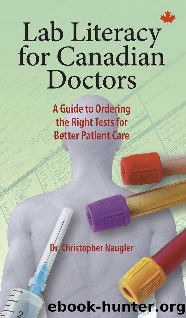 Lab Literacy for Canadian Doctors by Christopher Naugler