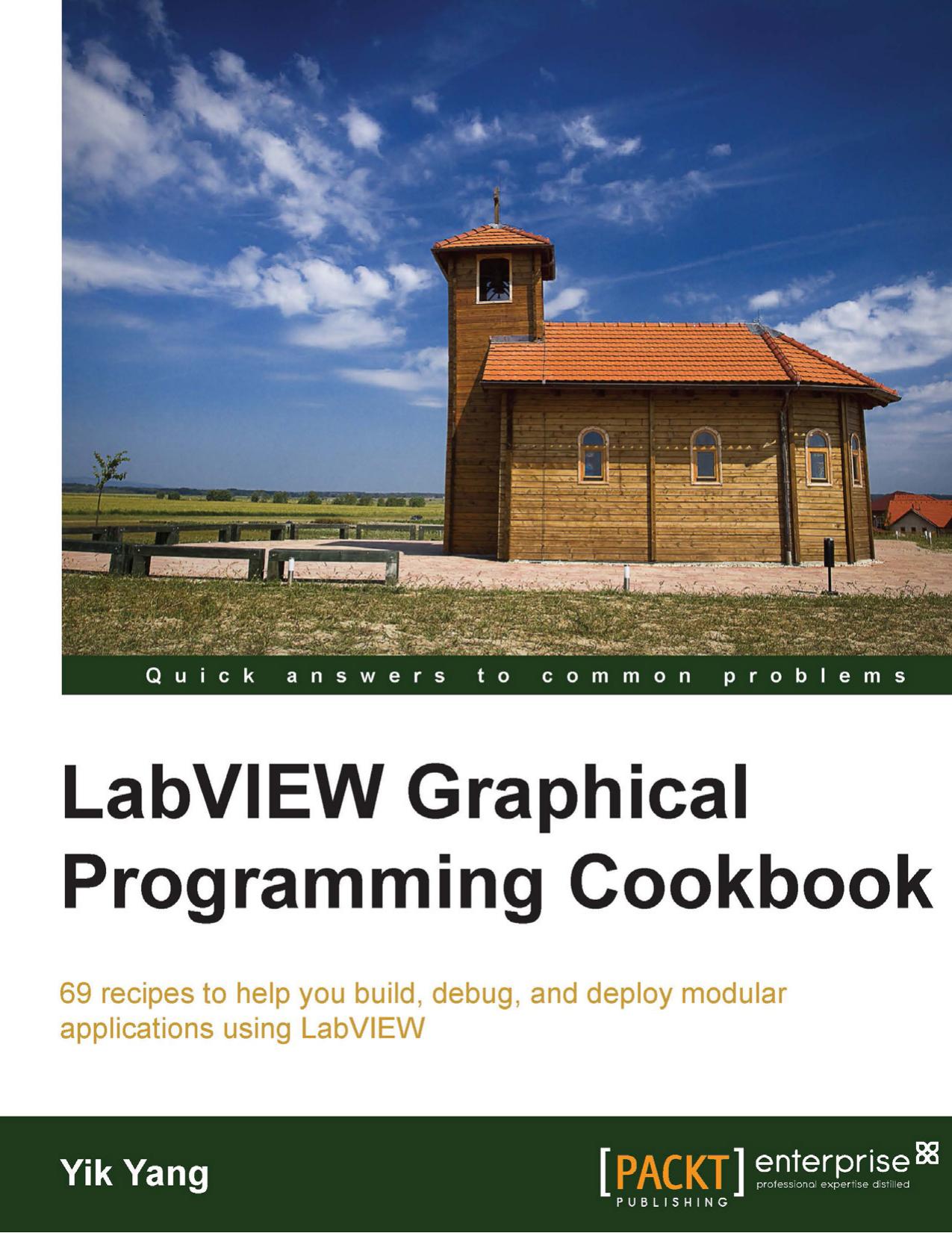 LabVIEW Graphical Programming Cookbook (2014) by Unknown