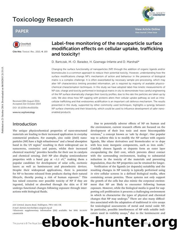 Label-free monitoring of the nanoparticle surface modification effects on cellular uptake, trafficking and toxicity by D. Bartczak M.-O. Baradez H. Goenaga-Infante D. Marshall