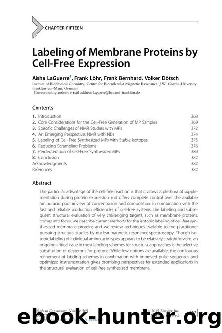 Labeling of Membrane Proteins by Cell-Free Expression by Aisha LaGuerre & Frank Lhr & Frank Bernhard & Volker Dtsch