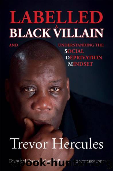 Labelled a Black Villain by Hercules Trevor Campbell Duncan