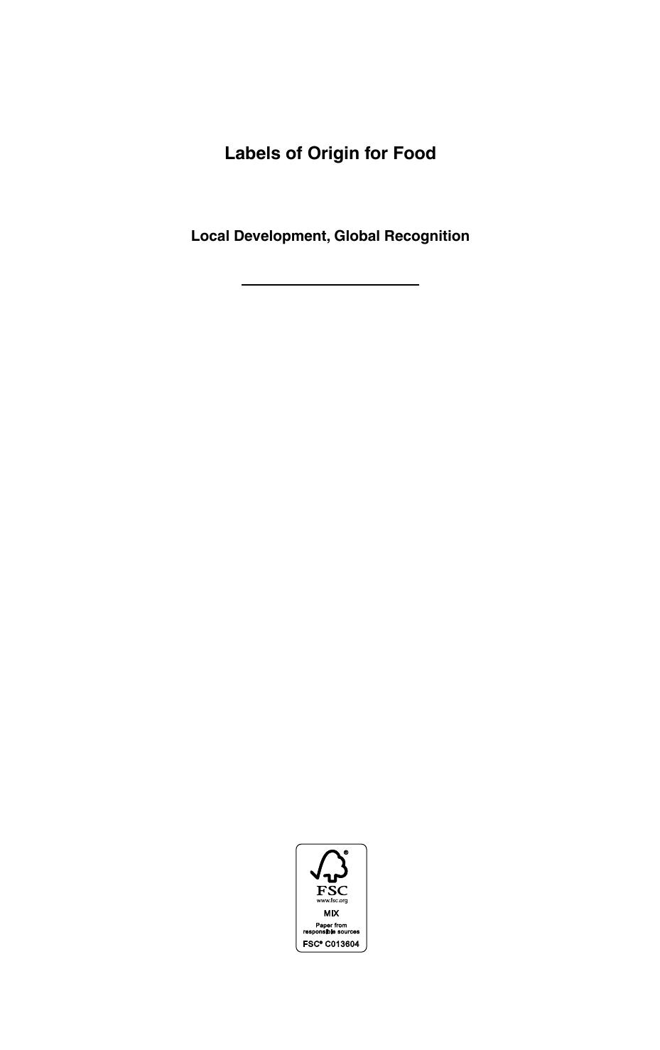 Labels of origin for food : local development, global recognition by Elizabeth Barham; Bertil Sylvander; CAB International