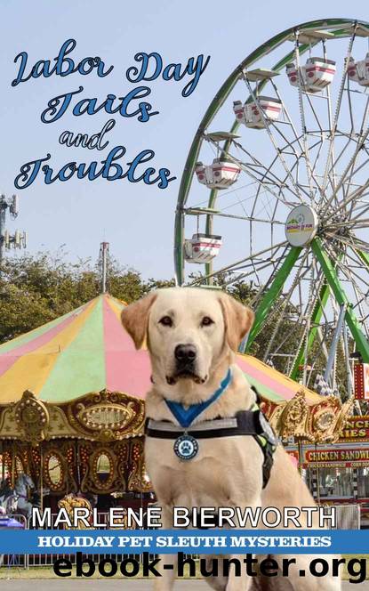 Labor Day Tails & Troubles: Holiday Pet Sleuth Mysteries by Marlene Bierworth