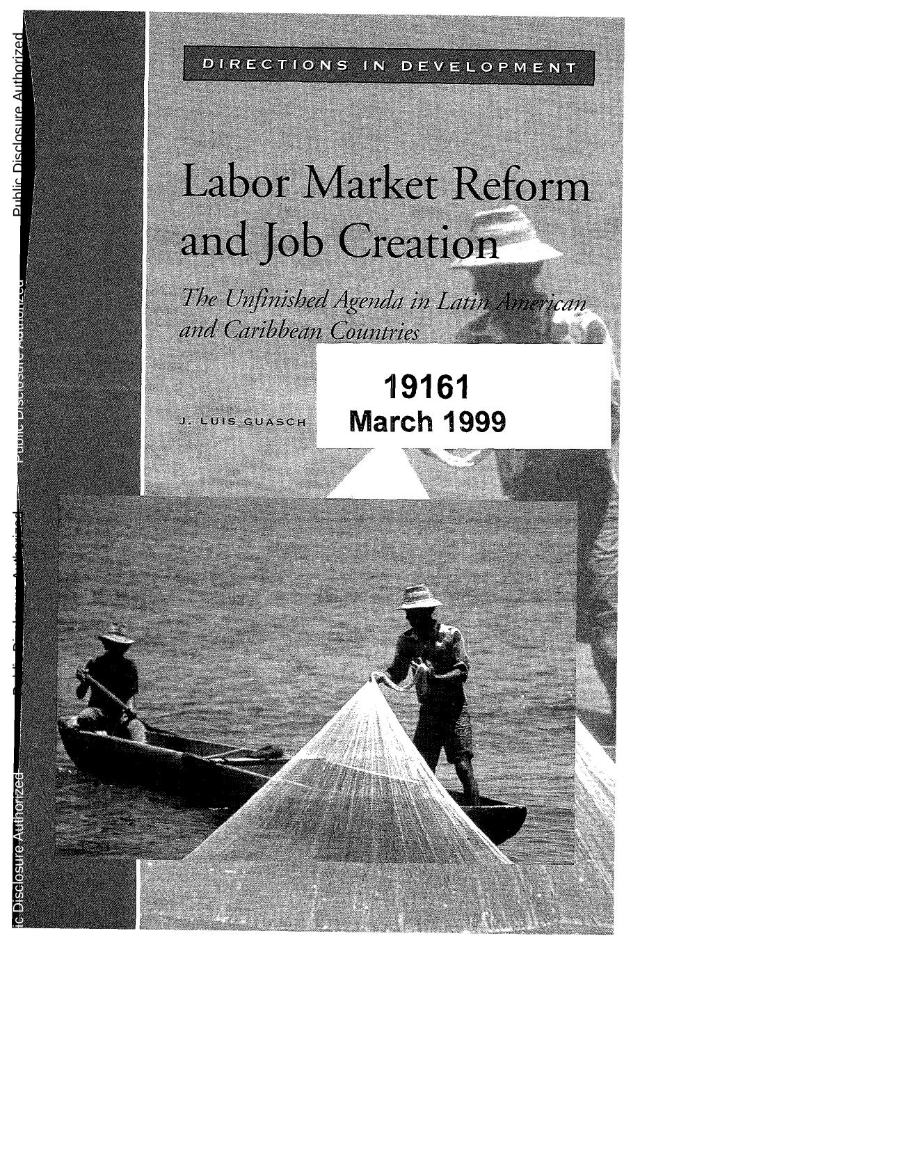 Labor Market Reform and Job Creation. The Unfinished Agenda in Latin American and Caribbean Countries by J. Luis Guasch