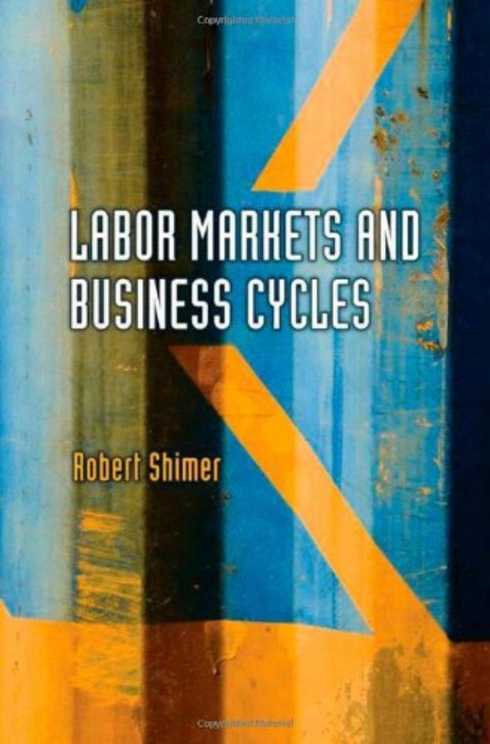 Labor Markets and Business Cycles by Unknow