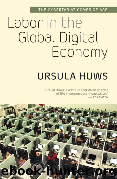 Labor in the Global Digital Economy by Huws Ursula