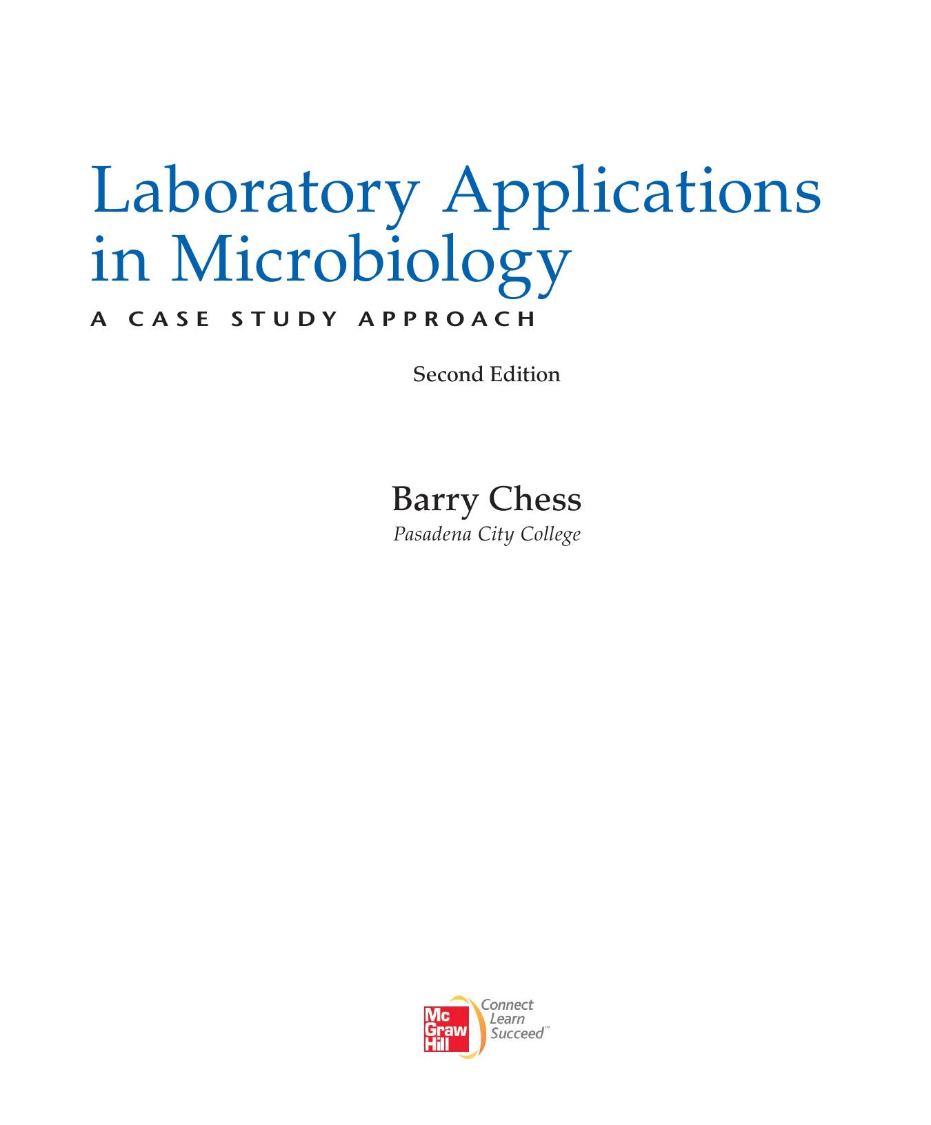 Laboratory Applications in Microbiology: A Case Study Approach by Barry Chess
