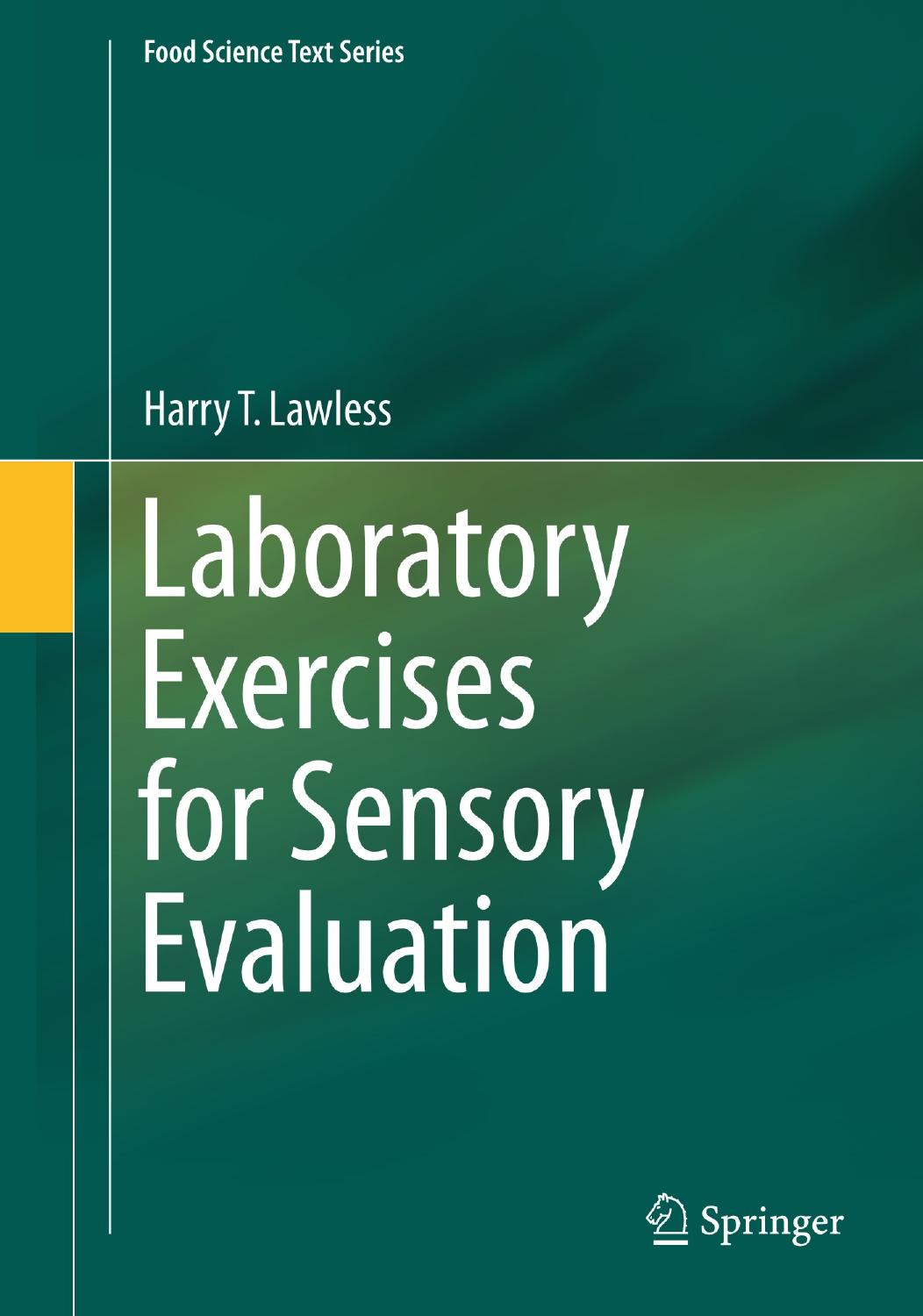 Laboratory Exercises for Sensory Evaluation by Harry T. Lawless (auth.)