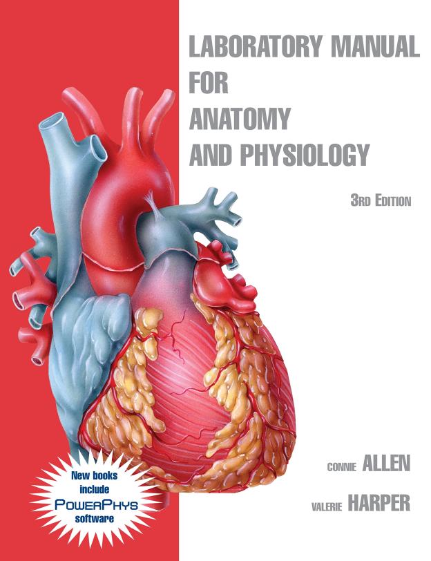Laboratory Manual for Anatomy and Physiology by Conne Allen & Valerie Harper