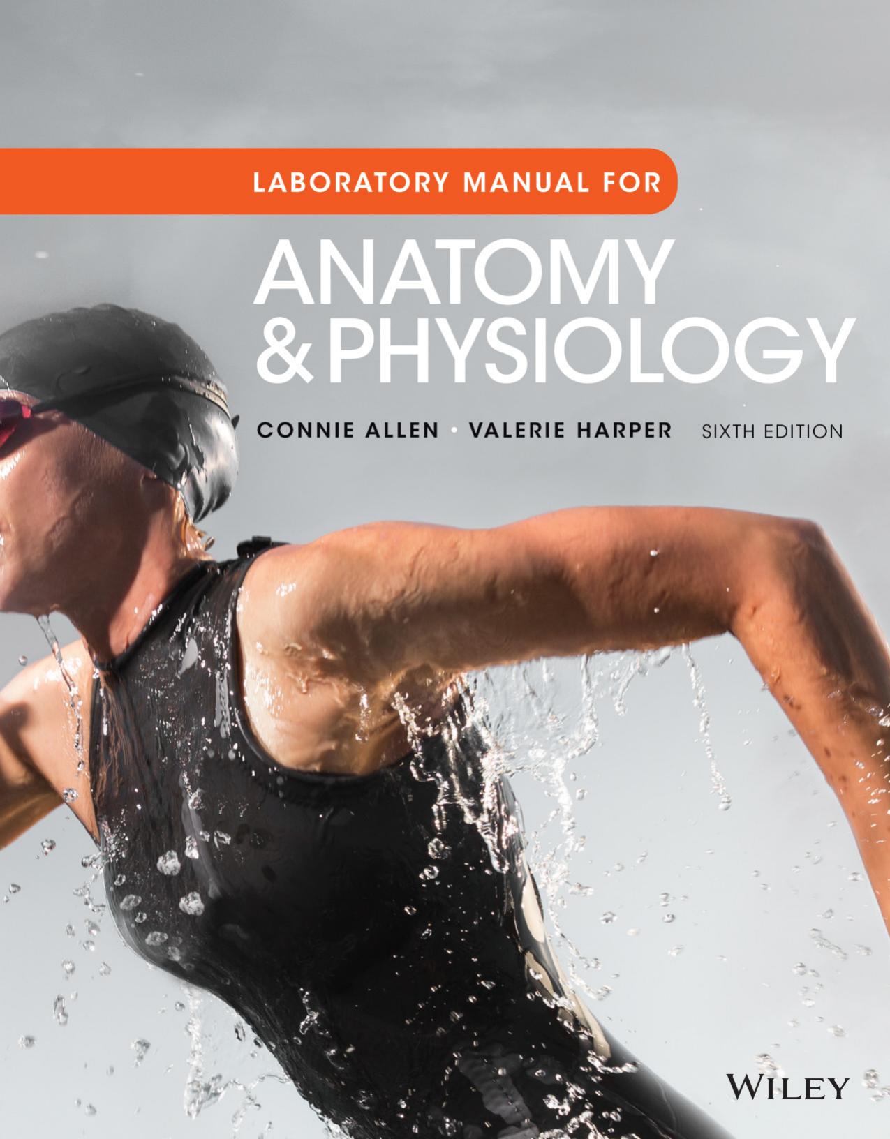 Laboratory Manual for Anatomy and Physiology, 6th Edition by Connie Allen Valerie Harper