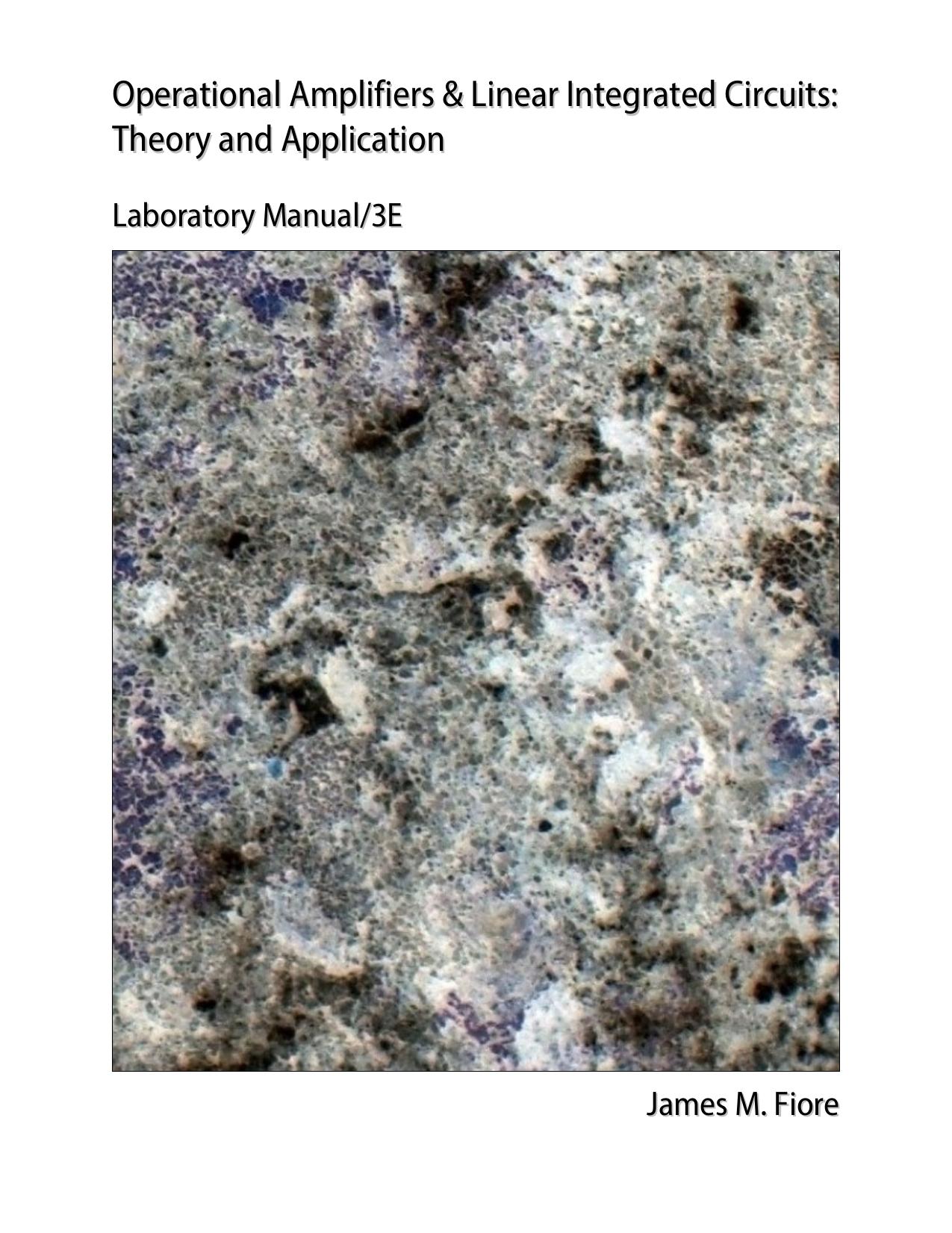 Laboratory Manual for Operational Amplifiers & Linear Integrated Circuits by James M. Fiore