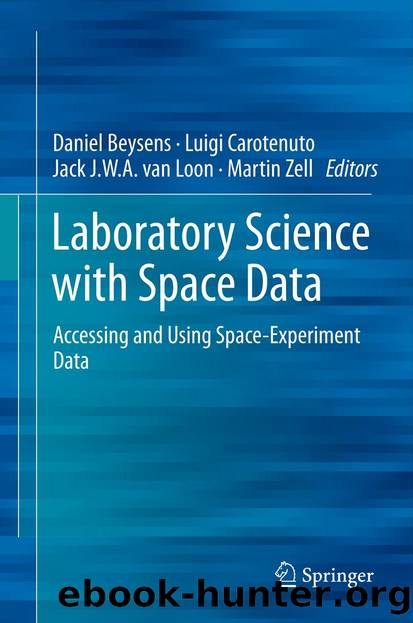Laboratory Science with Space Data by Daniel Beysens Luigi Carotenuto Jack J.W.A. J. W. A. van Loon & Martin Zell