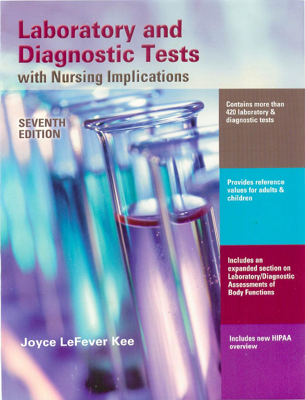 Laboratory and Diagnostic Tests with nursing implications 7th Ed by Unknown