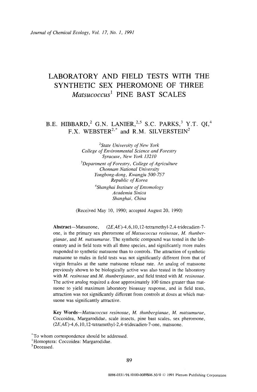 Laboratory and field tests with the synthetic sex pheromone of three <Emphasis Type="Italic">Matsucoccus <Emphasis> <Superscript>1 <Superscript> pine bast scales by Unknown