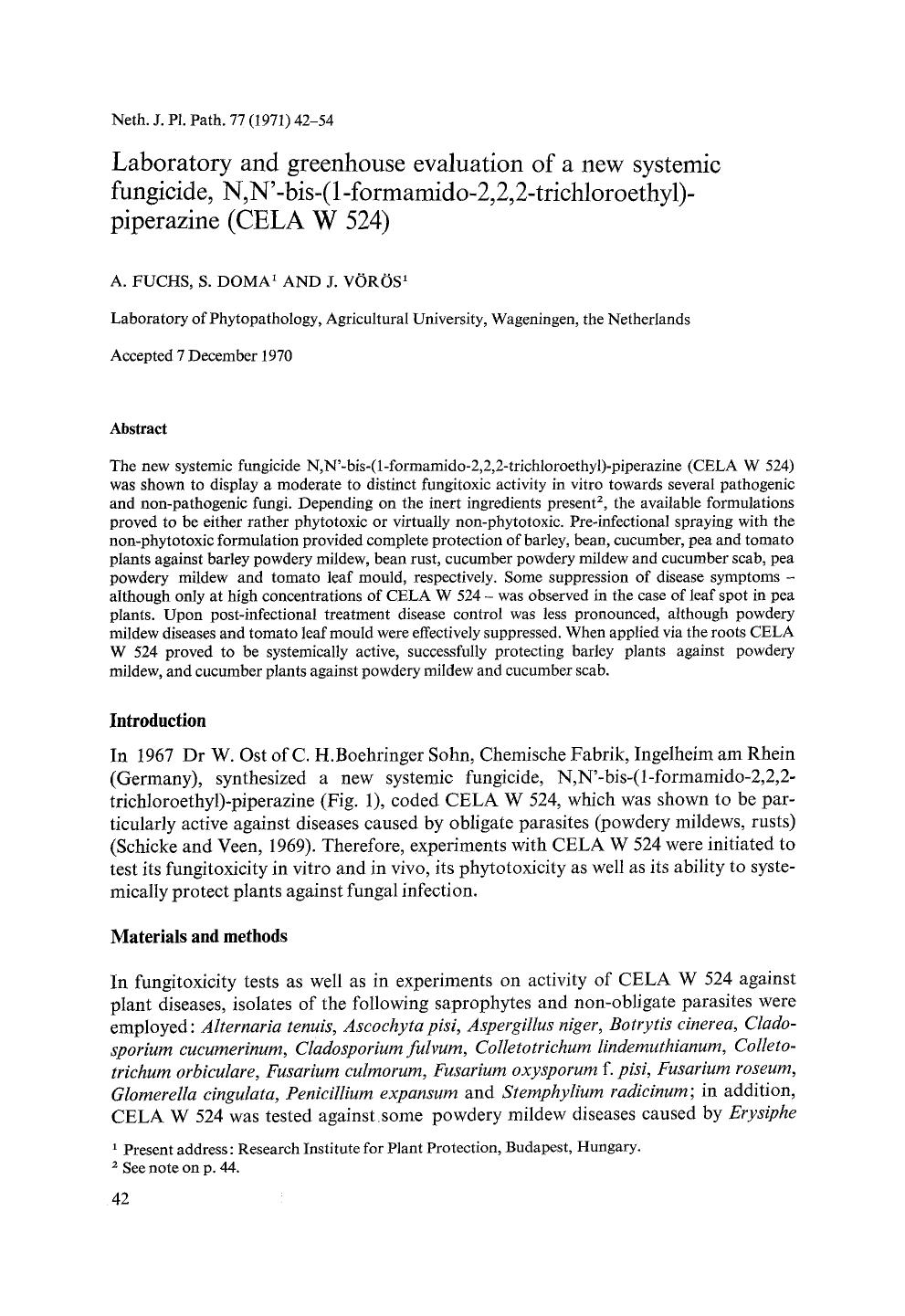 Laboratory and greenhouse evaluation of a new systemic fungicide, N,N'-bis-(1-formamido-2,2,2-trichloroethyl)-piperazine (CELA W 524) by Unknown