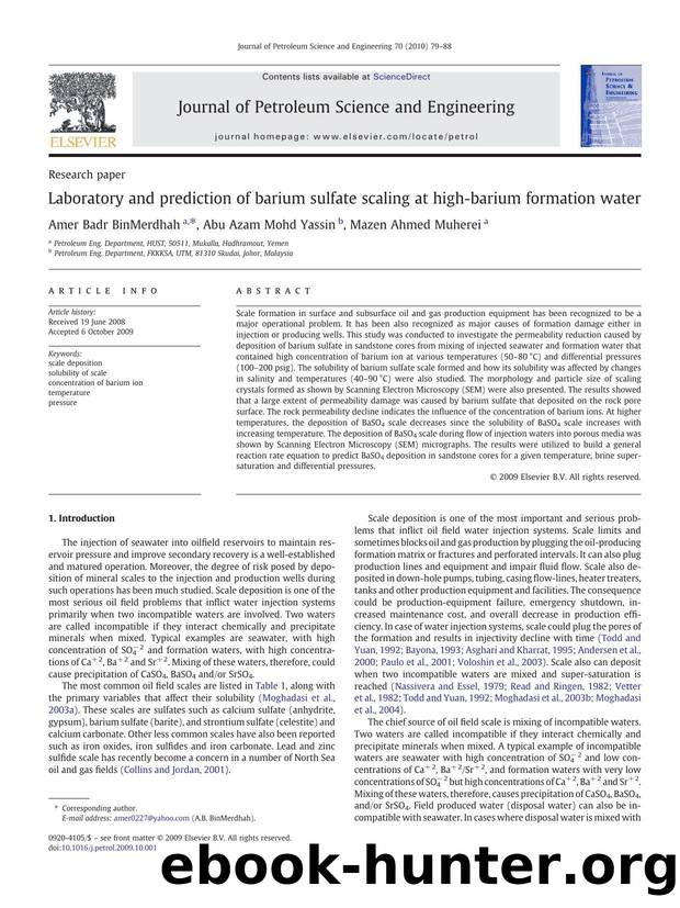 Laboratory and prediction of barium sulfate scaling at high-barium formation water by Amer Badr BinMerdhah; Abu Azam Mohd Yassin; Mazen Ahmed Muherei
