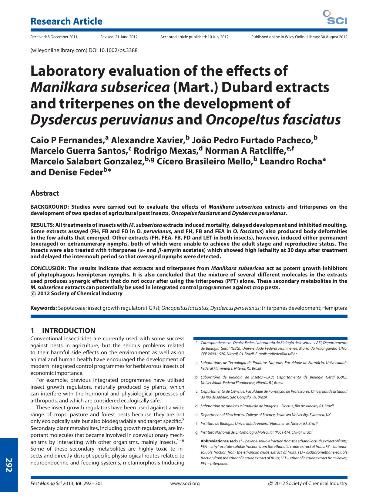 Laboratory evaluation of the effects of Manilkara subsericea (Mart.) Dubard extracts and triterpenes on the development of Dysdercus peruvianus and Oncopeltus fasciatus by Unknown