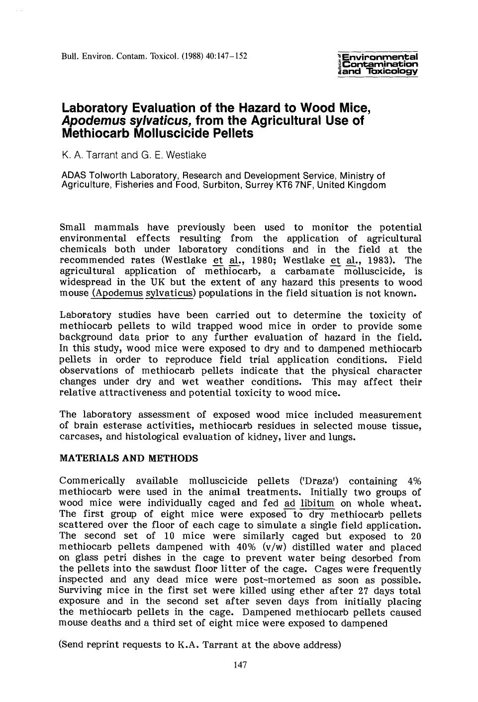 Laboratory evaluation of the hazard to wood mice, <Emphasis Type="Italic">Apodemus sylvaticus <Emphasis>, from the agricultural use of methiocarb molluscicide pellets by Unknown