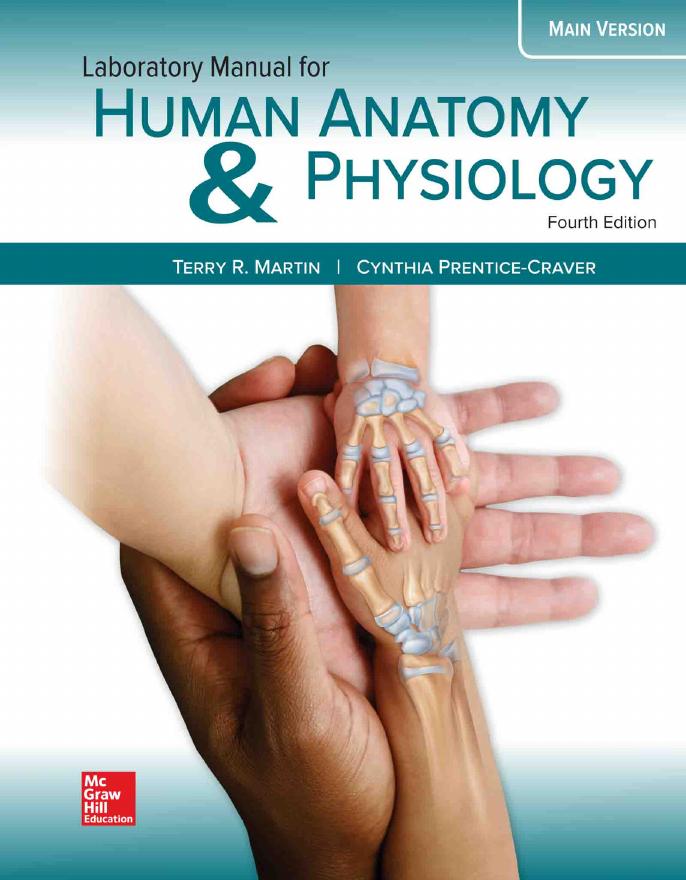 Laboratory manual for human anatomy & physiology : main version by Terry R. Martin; Cynthia Prentice-Craver