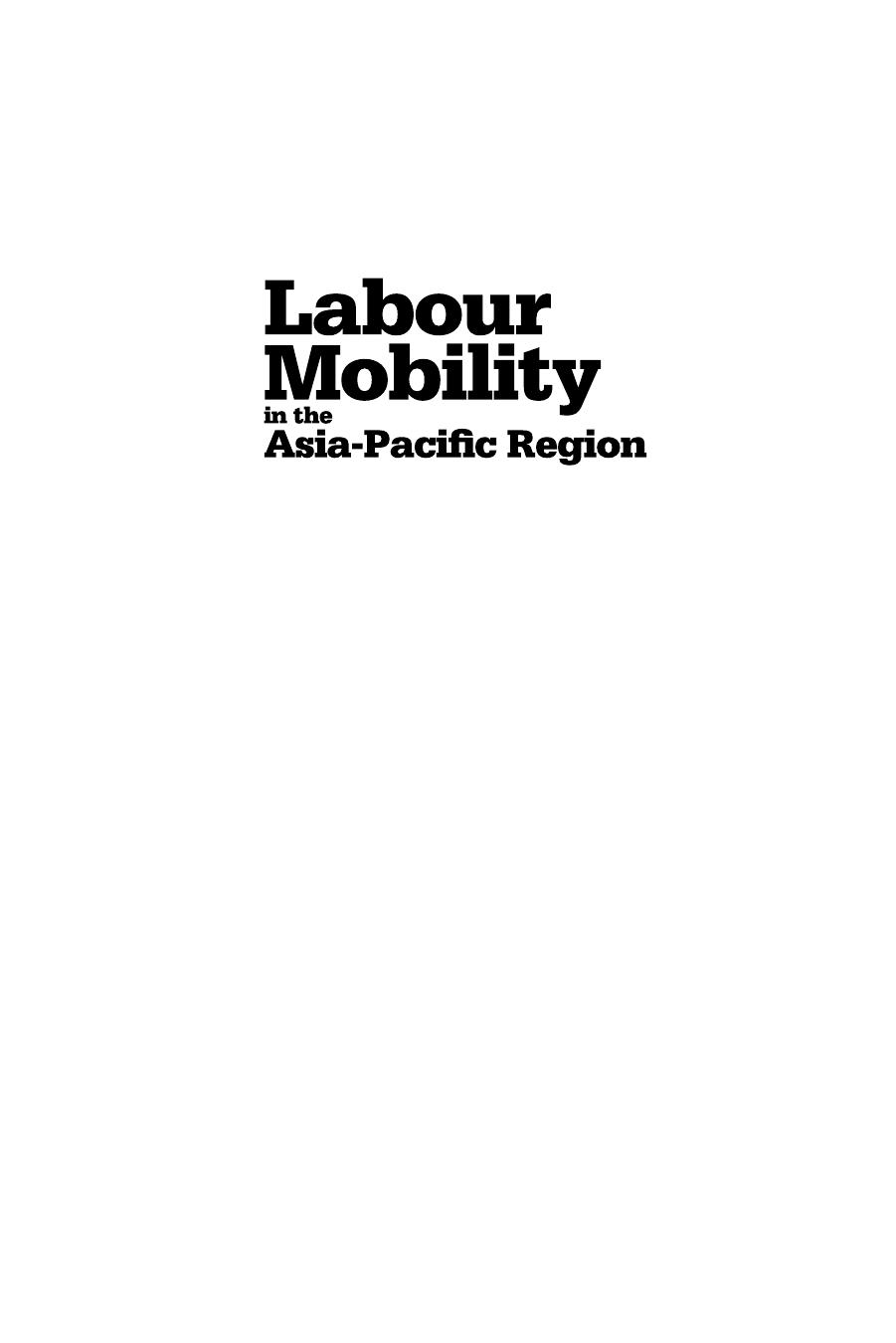 Labour Mobility in the Asia-Pacific Region: Dynamics, Issues and a New APEC Agenda by Graeme Hugo (editor); Soogil Young (editor)