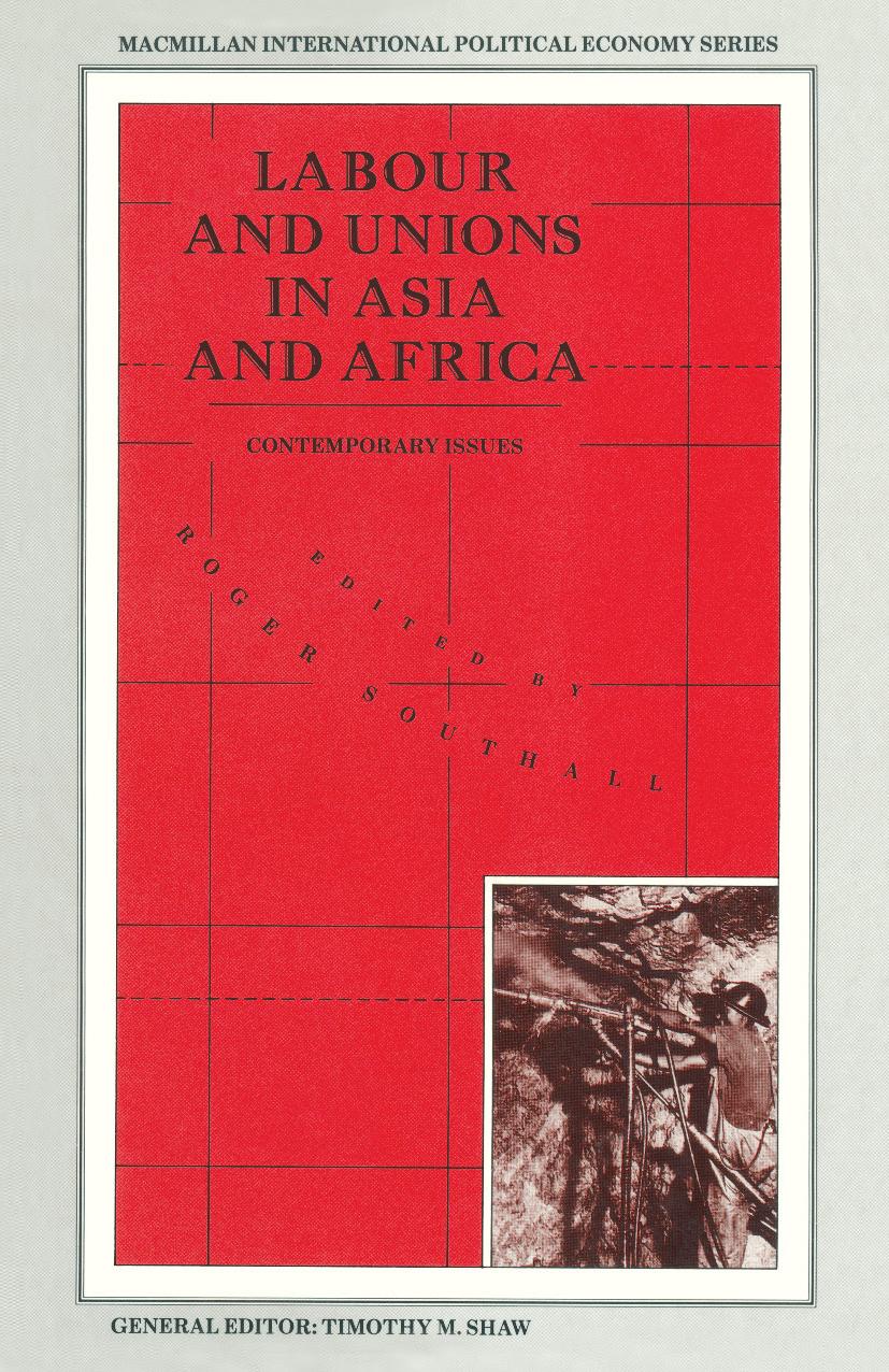 Labour and Unions in Asia and Africa: Contemporary Issues by Roger Southall (eds.)