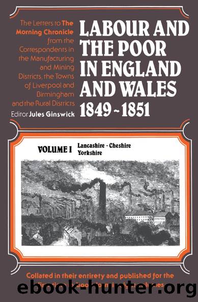 Labour and the Poor in England and Wales, 1849-1851 by Jules Ginswick