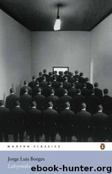 Labyrinths by Jorge Luis Borges