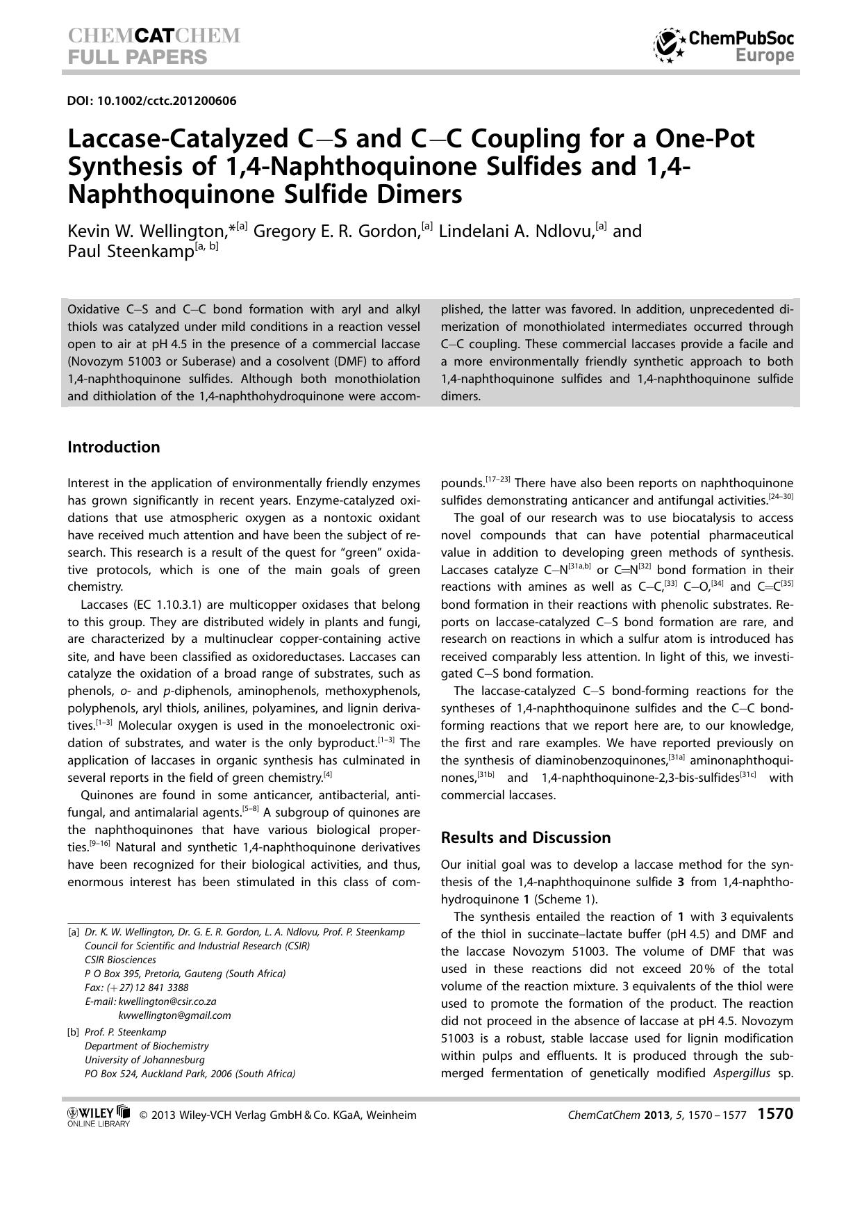 LaccaseCatalyzed CS and CC Coupling for a OnePot Synthesis of 1,4Naphthoquinone Sulfides and 1,4Naphthoquinone Sulfide Dimers by Unknown