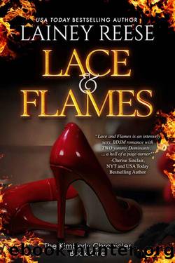 Lace & Flames: The Kimberly Chronicles, Book One by Lainey Reese