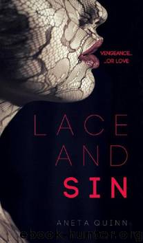 Lace and Sin (Sinners Series Book 1) by Aneta Quinn