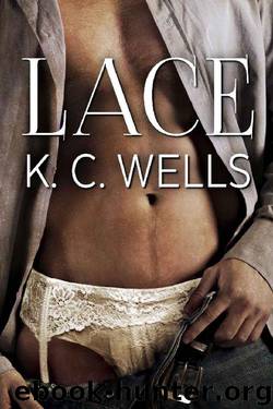 Lace by K.C. Wells