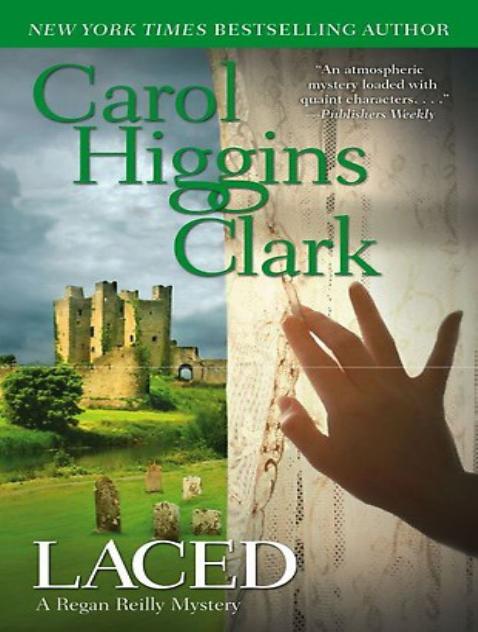 Laced by Carol Higgins Clark
