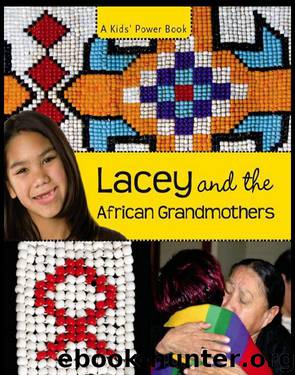 Lacey and the African Grandmothers by Sue Farrell Holler