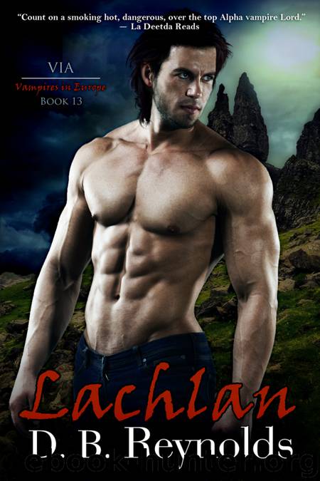 Lachlan by D. B. Reynolds & B & Reynolds
