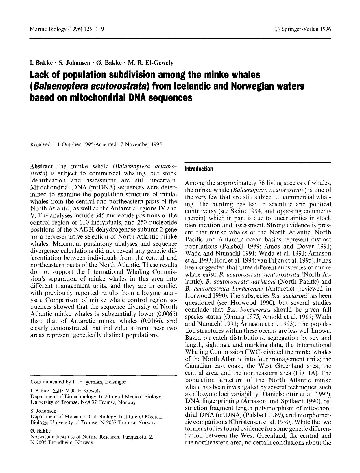 Lack of population subdivision among the minke whales (<Emphasis Type="Italic">Balaenoptera acutorostrata<Emphasis>) from Icelandic and Norwegian waters based on mitochondrial DNA sequences by Unknown